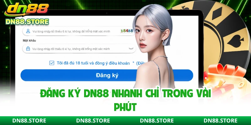 Đăng ký DN88 nhanh chỉ trong vài phút