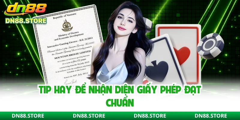 Tip hay để nhận diện giấy phép đạt chuẩn