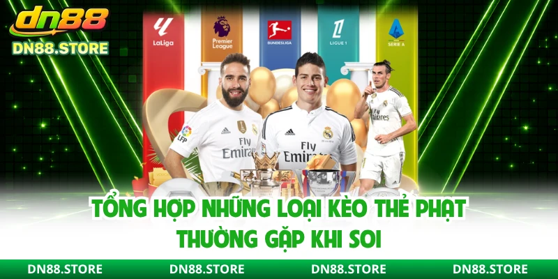 Tổng hợp những loại kèo thẻ phạt thường gặp khi soi